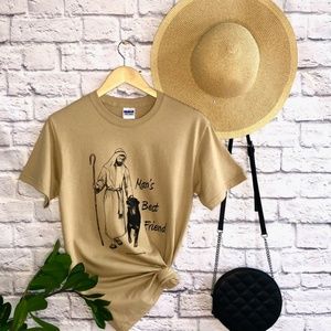 Man's Best Friend T-Shirt, Religious Shirt, Faith Clothing, Trendy Shirt - Beige